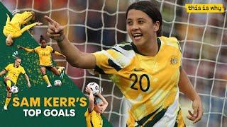 Sam Kerr's career-defining goals | This is why she's one of the best footballers