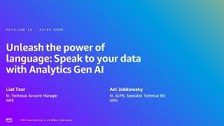AWS Summit Tel Aviv 2024 - Power of Language: Speak to your Data with Analytics GenAI (DEM304)