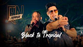 Chyno & Nacho Manía - Black To Tropical