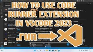 Code Runner - How to use Code Runner in visual studio code 2023