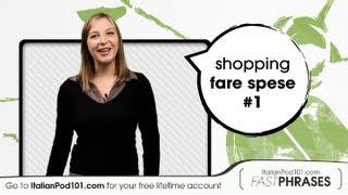 Learn Italian Fast Phrases - Lets go shopping!