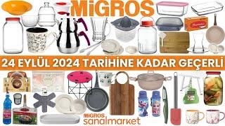 MİGROS MUTFAK ÇEYİZ MALZEMELERİ | 24 EYLÜL 2024’E KADAR | MİGROS AKTÜEL | MİGROSKOP İNDİRİMLERİ