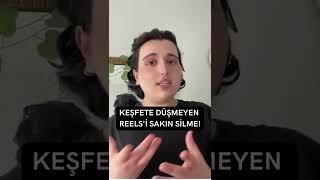 KEŞFETE DÜŞMEYEN REELS'I SAKIN SİLME