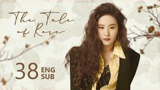 ENG SUB【The Tale of Rose 玫瑰的故事】EP38 | Rosie and He Xi parted ways at the airport, but life goes on