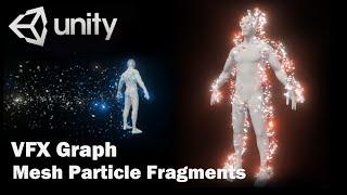 Unity VFX Graph：Mesh Particle Fragments