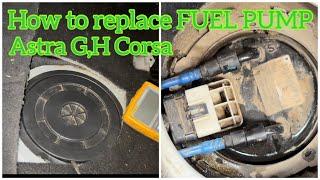 How to Replace Fuel Pump on Opel Vauxhall Astra G MK4 Same for Astra H Corsa