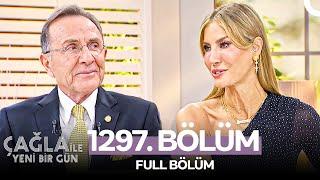 Çağla ile Yeni Bir Gün 1297. Bölüm