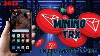 2023 MINING (TRX)  ON CPU ANDROID DEVICE #mining #trx #ubuntu  #android #crypto #viral