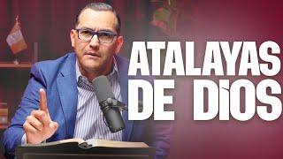 Atalayas De Dios - Pastor General David Gutierrez