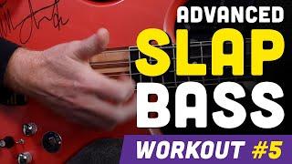  Advanced Slap Bass Workout #5 (Mark King/Level 42 Style)!