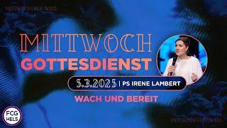 Wach und bereit | Pastor Irene Lambert| FCG Wels