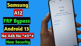 Samsung A12 FRP Bypass 2024 Android 13 | Samsung A12 Bypass Google Account Lock | Without *#0*#