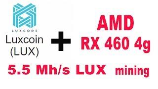 LUX на AMD RX 460 4gb, LUXCoin sgminer PHI1612 mining