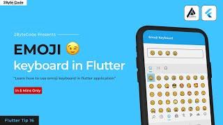 Emoji Keyboard In Flutter || Flutter Tips 15 || 2ByteCode