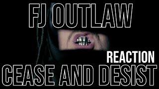 DJ Mann ReActs | FJ Outlaw | Cease And Desist |