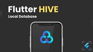 Flutter Hive Tutorial for Beginner | Flutter Local Database