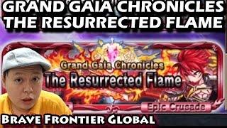 The Resurrected Flame Grand Gaia Chronicles Avant's Chapter (Brave Frontier Global)