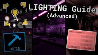 | The ADVANCED Lighting Guide for YOUR Maps! [Piggy: Build Mode]