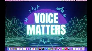 Voice Matters (EARC 2024 theme song#2)