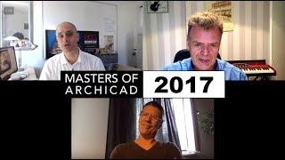 MASTERS of ARCHICAD 2017 - Behind the Scenes Preview