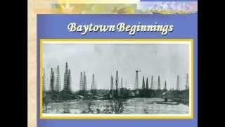 Baytown Beginnings, part 1