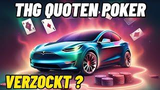 Verzockt bei THG Quote Poker? Bis 31.10. noch 3000 Freikilometer bei Tesla beantragen?