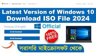 Original Windows 10 ISO file Download From Microsoft Bangla 2024 || How To Download Windows 10 ISO