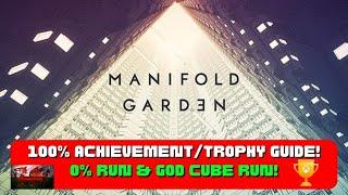 Manifold Garden - 100% Achievement/Trophy Guide! *0% Run & God Cube Run*