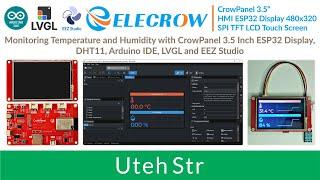 ARDUINO IDE + CrowPanel 3.5 Inch + DHT11 + LVGL + EEZ Studio | Monitoring temperature and humidity