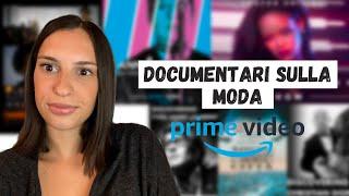 5 DOCUMENTARI SULLA MODA | Prime video