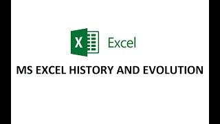 History and evolution of MS excel | MS Excel | 1985 to 2019 versions