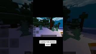 GUESS THE ADDON 3 #shorts #mcpe #minecraft #addon #mcpeaddon #minecraftpe #unshodcraft