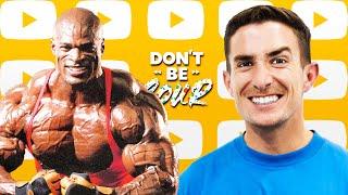 The Ronnie Coleman Interview - DON'T BE SOUR EP. 10