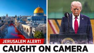 Trump Said This and Now Something Strange Is Happening In Jerusalem