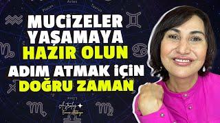 Mucizeler Yaşamaya Hazır Olun!! Çözülmez Denilen Konular Çözülüyor! Adım Atmak İçin En Doğru Zaman