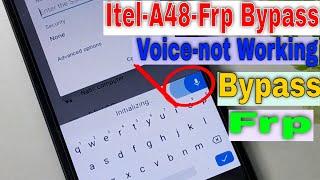 Itel A48 Frp Bypass Voice Keyboard Not Working |All Itel Android 9 10 11 Frp Bypass Latest Solutions