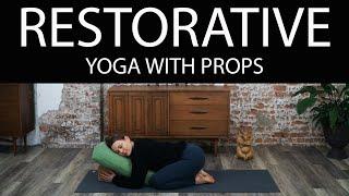 Restorative Yoga with Props