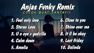 DJ FEEL ONLY LOVE X STEREO LOVE !!! FULL ALBUM SLOW BEAT TERBARU 2023 - ( Anjas Fvnky Remix )