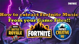 Fortnite - How extract Fortnite Music from your game files