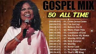 Best Gospel Mix 2024   Most Powerful Gospel Songs of All Time   Nonstop Black Gospel Songs 