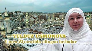 Yulduz Usmonova - Umra Ziyoratida olingan lavhalar (2022)