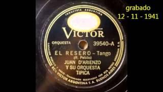 JUAN D'ARIENZO - EL RESERO - TANGO INSTRUMENTAL - 1941