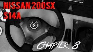 Nissan 200sx s14a / SR20DET / Chapter 8 #nissan 200sx #s14a