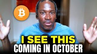 Arthur Hayes: "New BTC All-Time High In October! The Big Break Is Here"