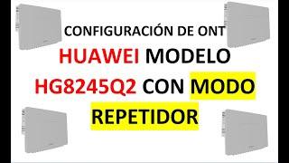 MODO REPETIDOR MODELO EcholiLife HG8245Q23 GPONG HUAWEI