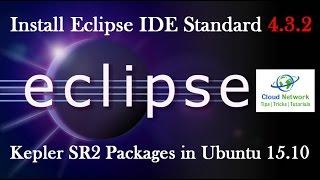 How to Install Eclipse IDE Standard 4.3.2 for Kepler SR2 Packages in Ubuntu 14.04