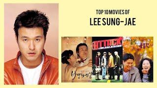 Lee Sung-jae Top 10 Movies of Lee Sung-jae| Best 10 Movies of Lee Sung-jae