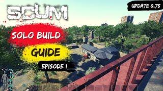 Scum Solo Build Guide 0.75 | Scum Solo Guide | Part 1