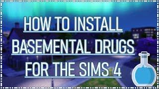 EASY TUTORIAL | HOW TO INSTALL BASEMENTAL DRUGS FOR THE SIMS 4