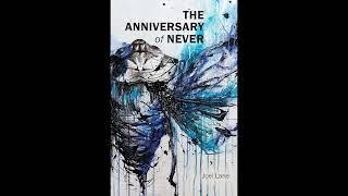 THE ANNIVERSARY OF NEVER by Joel Lane